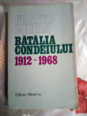 Batalia condeiului-articole si cronici 1912-1968-Franyo Zoltan foto