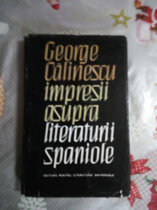 Impresii asupra literaturii spaniole-George Calinescu