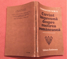 Cuvant impreuna despre rostirea romaneasca - Constantin Noica foto