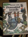 Myh 534s - Jaroslav Hasek - Povestiri vesele - ed 1988
