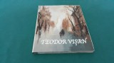 TEODOR VIȘAN *ALBUM PICTURĂ/ CU DEDICAȚIA SI AUTOGRAFUL PICTORULUI/ 1999 * C