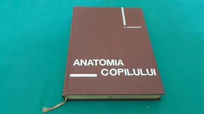 ANATOMIA COPILULUI / A. ANDRONESCU/ 1966 * foto