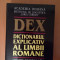 DEX Dictionar Explicativ al Limbii Romane stare perfecta!