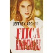 Jeffrey Archer - Fiica risipitoare foto