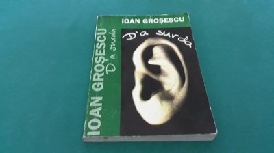 D&amp;#039;A SURDA *IOAN GROȘESCU/ GRAFICĂ SATIRICĂ GHEORGHIȚĂ GHINEA-URIAȘU/2001 *P foto