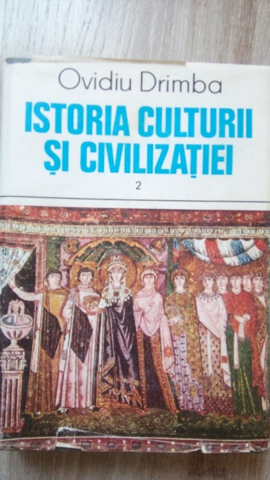 ISTORIA CULTURII SI CIVILIZATIEI-OVIDIU DRIMBA