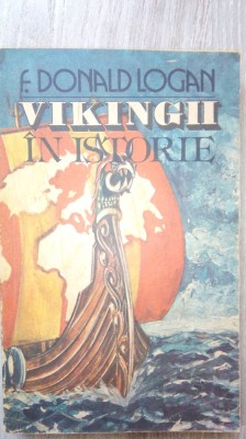 VIKINGII IN ISTORIE DE F.DONALD LOGAN foto