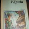myh 71 - VAPAIA - HENRI DE REGNIER - EDITATA IN 1988