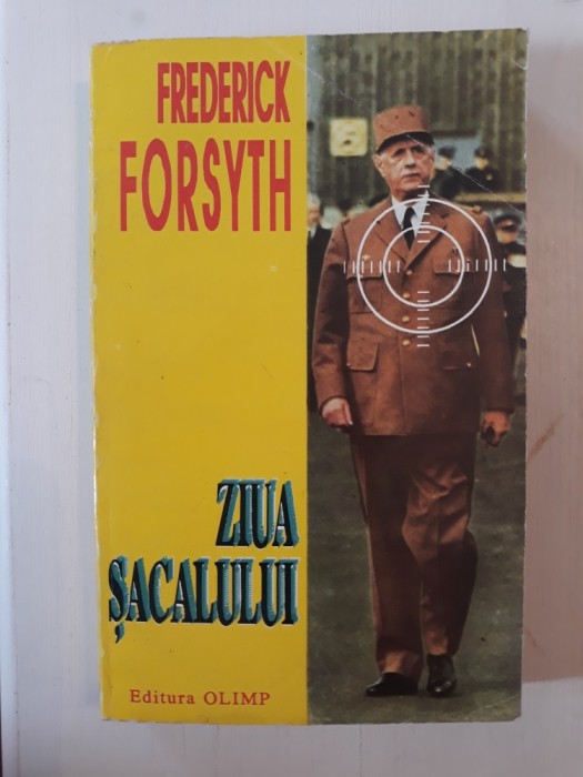 ZIUA SACALULUI - FREDERICK FORSYTH ZIUA SACALULUI - FREDERICK FORSYTH