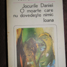 myh 71 - JOCURILE DANIEI O MOARTE CARE NU DOVEDESTE NIMIC IOANA - A HOLBAN 1985