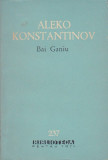 ALEKO KONSTANTINOV - BAI GANIU ( BPT 237 ), 1964