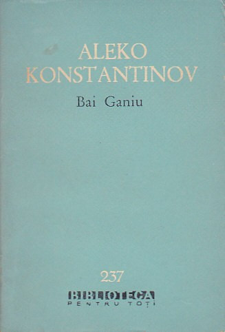 ALEKO KONSTANTINOV - BAI GANIU ( BPT 237 )