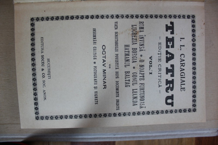 I.L. Caragiale de Octav Minar, editura Socec, 1924, Editie critica.