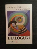 Dialoguri &ndash; Gilles Deleuze, Claire Parnet