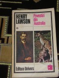 Myh 712 - POVESTIRI DIN AUSTRALIA - HENRY LAWSON - EDITATA IN 1986