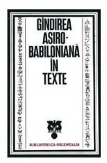 Gandirea Asiro - Babiloniana in Texte - Constantin Daniel foto