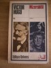 Myh 712 - MIZERABILII - VICTOR HUGO - 3 VOLUME - EDITATA IN 1985