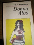 Myh 712 - DONNA ALBA - GIB I MIHAILESCU - EDITATA IN 1985