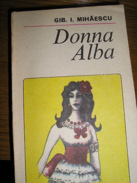 myh 712 - DONNA ALBA - GIB I MIHAILESCU - EDITATA IN 1985