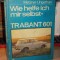 TRABANT 601 , MANUAL IN LIMBA GERMANA , METZNER*UNGETHUM , BERLIN , 1990