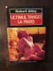 ULTIMUL TANGO LA PARIS-ROBERT ALLEY