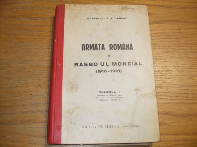 ARMATA ROMANA in RAZBOIUL MONDIAL - Vol. II - G. A. Dabija - 560 p. foto