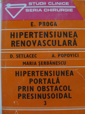 Hipertensiunea renovasculara-Hipertensiunea portala .. -E. Proca ,D. Setlacec.. foto