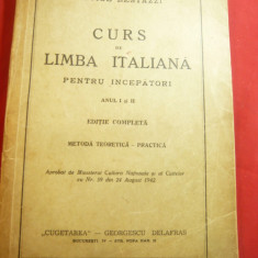 Ed.Bestazzi -Curs de Limba Italiana pt.incepatori -An 1 si 2- Ed.Cugetarea 1942