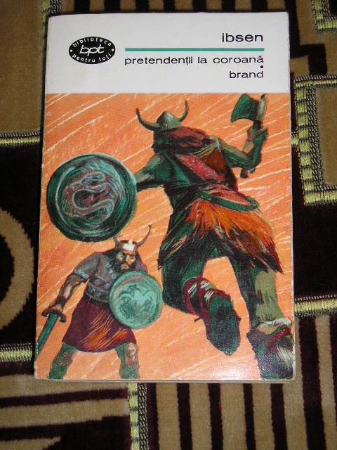 myh 46f- BPT 478 - Ibsen - Pretentii la coroana - Brand - ed 1968