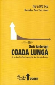 Chris Anderson - Coada lunga. de ce viitorul in afaceri inseamna sa vinzi ...