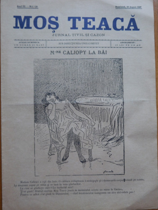 Ziarul Mos Teaca , jurnal tivil si cazon , nr. 126 , an 3 , 1897