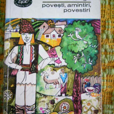 myh 42f - BPT 6 - Ion Creanga - Povesti, amintiri, povestiri - ed 1967