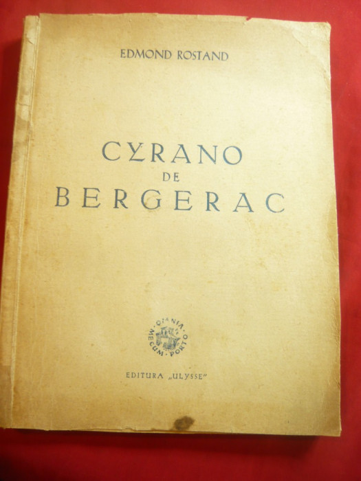 Edmond Rostand -Cyrano de Bergerac- Ed.Ulysse-1947 ,ilustratii St.Constantinescu