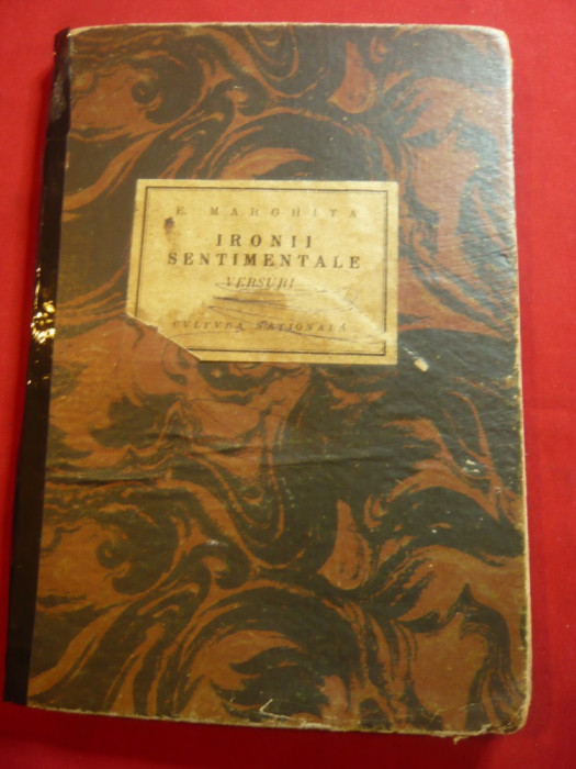 E.Marghita- Ironii Sentimentale - Versuri - Ed. Cultura Nationala 1925 , 97 pag