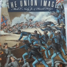 The Union Image - Civil War America - Garry W. Gallagher