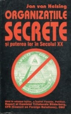 Jan van Helsing - Organiza?iile secrete ?i puterea lor in secolul XX foto