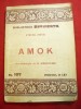 Stefan Zweig - Amok -Biblioteca Dimineata 107 ,trad.B.Madeleine ,83 pag