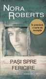 Pași spre fericire, Nora Roberts