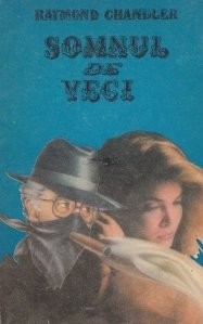 Raymond Chandler - Somnul de veci foto