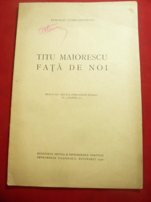 Pompiliu Constantinescu- Titu Maiorescu fata de noi - Ed. 1940 , 24 pag