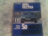 Opel Vectra-Dr.Hans Rudiger Etzold, Alta editura, Petru Dumitriu