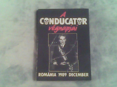 A conducator vegnapja-Romania 1989 December foto