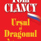 Tom Clancy - Ursul ?i Dragonul