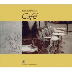 Cafe - de Sanda Nitescu