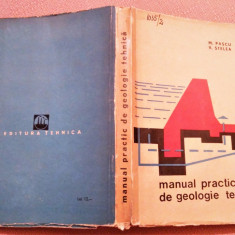 Manual practic de geologie tehnica. Editura Tehnica, 1963 - M. Pascu, V. Stelea