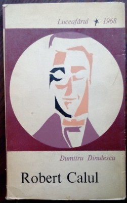 DUMITRU DINULESCU - ROBERT CALUL (volum de debut, EPL 1968] foto
