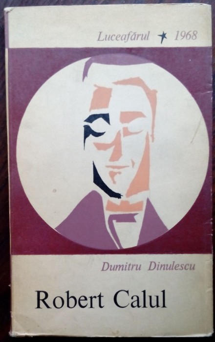 DUMITRU DINULESCU - ROBERT CALUL (volum de debut, EPL 1968]