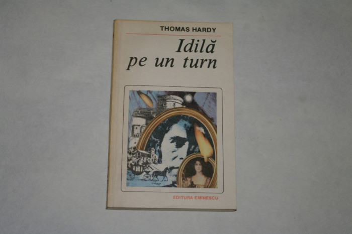 Idila pe un turn - Thomas Hardy - 1988