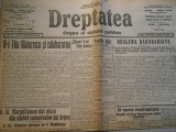 Ziarul Dreptatea, , joi 28 nov. 1913, 4 pagini, stare foarte buna