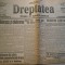 Ziarul Dreptatea, , joi 28 nov. 1913, 4 pagini, stare foarte buna